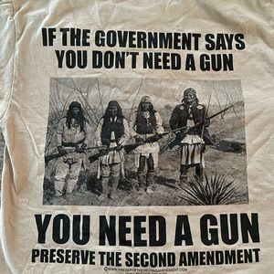 “If the government says you don’t need a gun”
